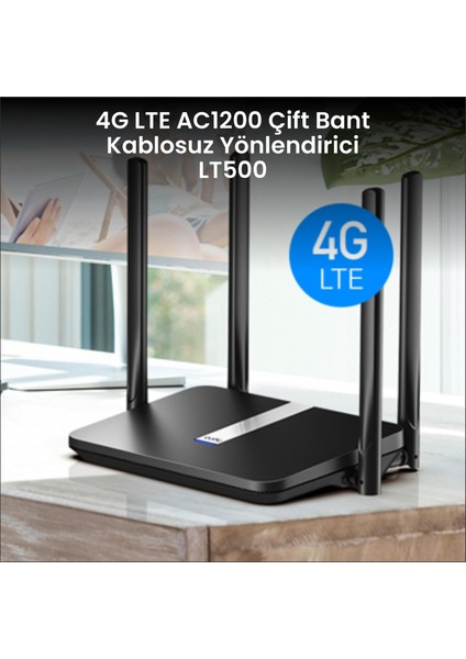 LT500 2,4ghz 300MBPS, 5ghz 867MBPS, 4 Port Wi-Fi Mesh 4g Lte Ddns Router (AC1200 Serisi)