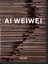 Hans Werner Holzwarth - Ai Weiwei 1