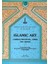 Islamic Art - Common Principles, Forms And Themes 1
