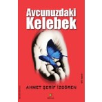 Avcunuzdaki Kelebek - Ahmet Şerif İzgören