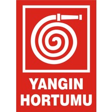 İzmir Serigrafi Yangın Hortumu 2.6 mm PVC Uyarı Levhası 25 x 35 cm