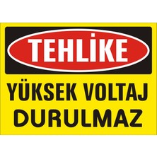 İzmir Serigrafi Tehlike Yüksek Voltaj Durulmaz (Kendinden Yapışkanlı Etiket) 17,5 x 25 cm