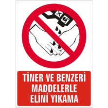 İzmir Serigrafi Tiner Ve Benzeri Maddelerle Elini Yıkama 2.6 mm PVC Uyarı Levhası 17,5 x 25 cm