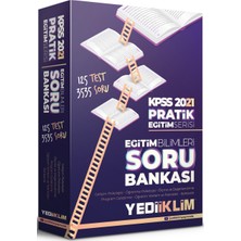 Yediiklim Yayınları KPSS 2021 Pratik Eğitim Serisi Eğitim Bilimleri Soru Bankası