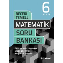 Tudem Yayınları 6. Sınıf Matematik Beceri Temelli Soru Bankası