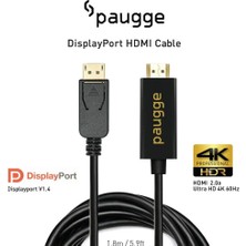 Paugge 4K 60Hz Ultra HD 3840×2160 Displayport to HDMI V2.0 Adaptör Kablo