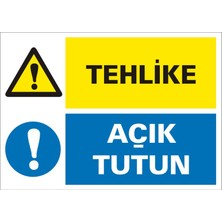 İzmir Serigrafi Tehlike Açık Tutun (Kendinden Yapışkanlı Etiket) 17,5 x 25 cm