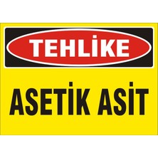 İzmir Serigrafi Tehlike Asetik Asit Galvaniz Uyarı Levhası 17,5 x 25 cm