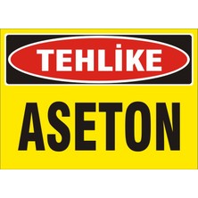 İzmir Serigrafi Tehlike Aseton 2.6 mm PVC Uyarı Levhası 25 x 35 cm