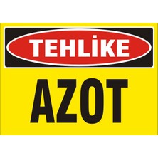 İzmir Serigrafi Tehlike Azot 2.6 mm PVC Uyarı Levhası 25 x 35 cm