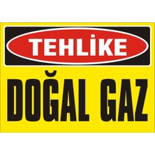 İzmir Serigrafi Tehlike Doğal Gaz 2.6 mm PVC Uyarı Levhası 25 x 35 cm