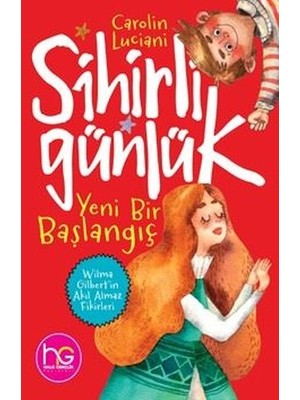 Yeni Bir Başlangıç - Sihirli Günlük