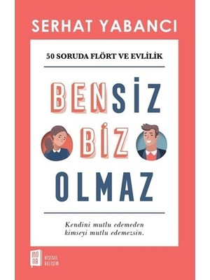 Bensiz Biz Olmaz - Serhat Yabancı