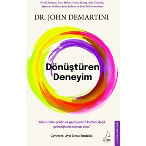 Dönüştüren Deneyim - John Demartini