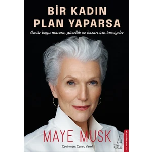 Bir Kadın Plan Yaparsa - Maye Musk