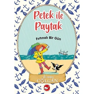 Petek İle Paytak 2- Fırtınalı Bir Gün - Jenny Colgan