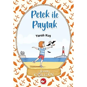 Petek İle Paytak 1- Yaralı Kuş - Jenny Colgan