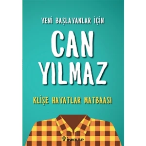 Klişe Hayatlar Matbaası - Can Yılmaz
