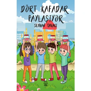Dört Kafadar Paylaşıyor - Seyhan Tavacı