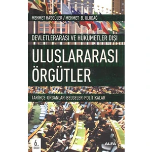 Uluslararası Örgütler - Mehmet Hasgüler