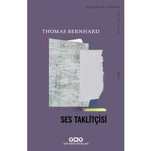 Ses Taklitçisi - Thomas Bernhard