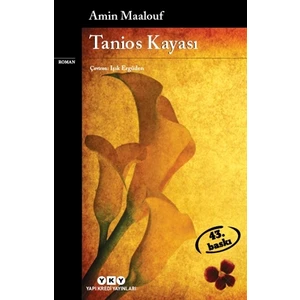 Tanios Kayası - Amin Maalouf