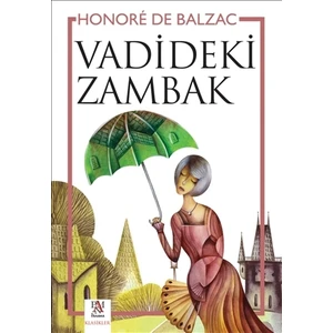 Vadideki Zambak - Honore de Balzac