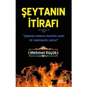 Şeytanın İtirafı - Mehmet Küçük
