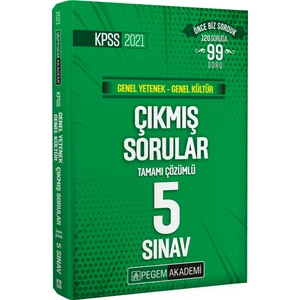 Pegem Akademi Yayıncılık KPSS 2021 Genel Yetenek Genel Kültür Tamamı Çözümlü Çıkmış Sorular Son 5 Sınav