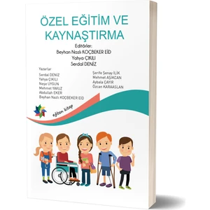 - Özel Eğitim ve Kaynaştırma