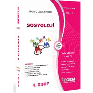 Egem Eğitim Yayınları AÖF 4. Sınıf Sosyoloji Konu Anlatımlı Soru Bankası Güz Dönemi(7. Yarıyıl)