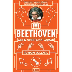 Beethoven:Aklın Sınırlarını Aşmak - Romain Rolland