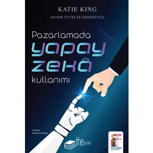 Pazarlamada Yapay Zekâ Kullanımı - Katie King