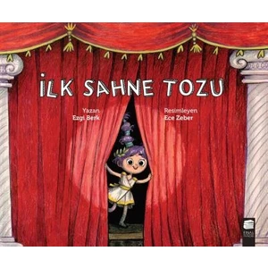 Ilk Sahne Tozu - Ezgi Berk