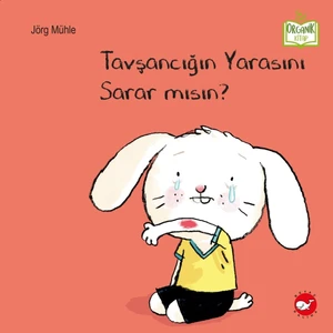 Tavşancığın Yarasını Sarar Mısın? - Jörg Mühle
