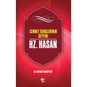 Hz. Hasan - Ali Haydar Haksöyler