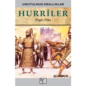 Hurriler - Unutulmuş Krallıklar