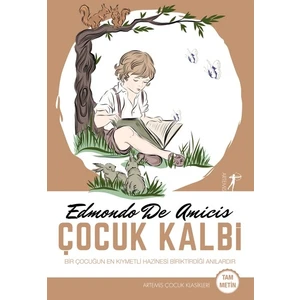 Çocuk Kalbi - Edmondo De Amicis
