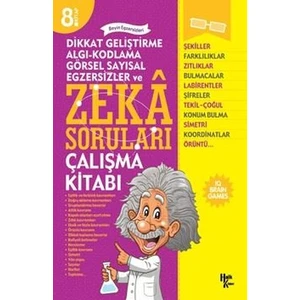Dikkat Geliştirme Algı-Kodlama Görsel Sayısal Egzersizler ve Zeka Soruları Çalışma Kitabı - 8