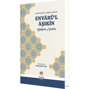 Envarül Aşikin -Aşıkların Nurları- Yazıcıoğlu Ahmet Bican