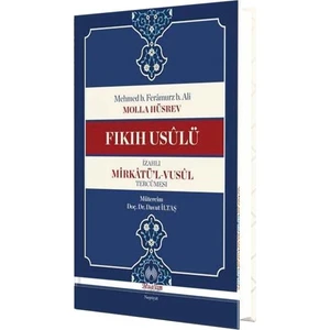 Fıkıh Usulü Mirkatül Vusul - Davut Iltaş