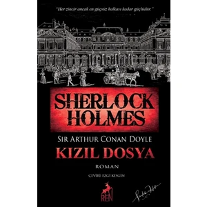 Sherlock Holmes: Kızıl Dosya - Sir Arthur Conan Doyle