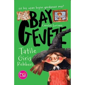 Bay Geveze - Tatile Giriş Rehberi