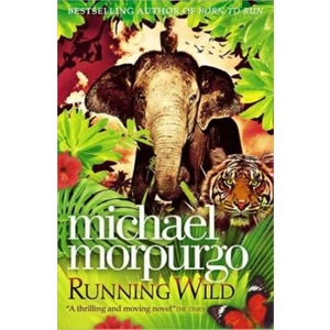 Running Wild - Michael Morpurgo