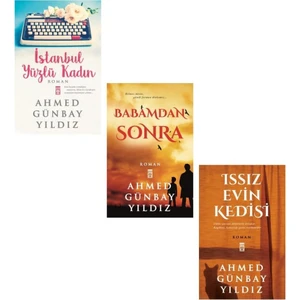 Issız Evin Kedisi - Babamdan Sonra - İstanbul Yüzlü Kadın Sel - Ahmet Günbay Yıldız
