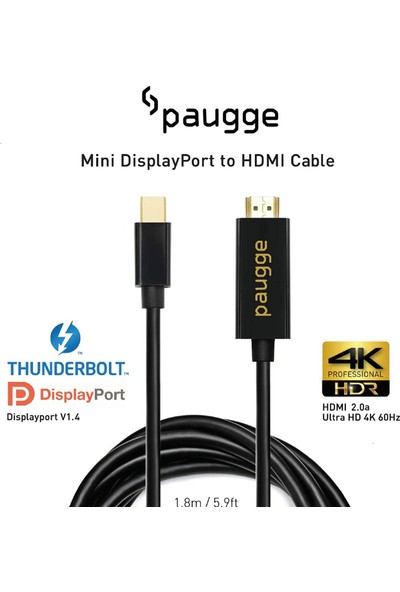 Paugge 4K 60 Hz Ultra HD 3840×2160 Thunderbolt 2 Destekli Mini Displayport to HDMI V2.0 Adaptör Kablo