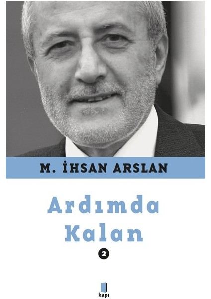Ardımdan Kalan - M.İhsan Arslan