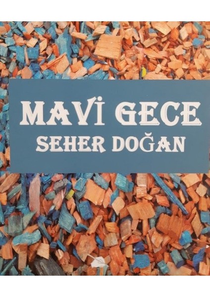 Mavi Gece - Seher Doğan