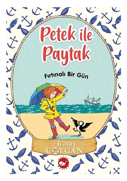 Petek İle Paytak 2- Fırtınalı Bir Gün - Jenny Colgan
