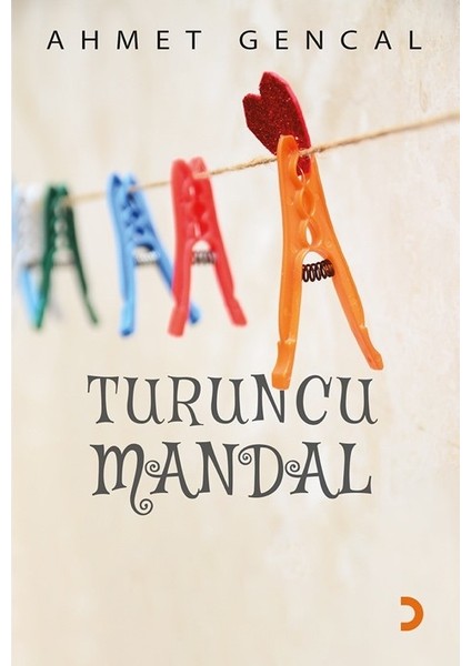 Turuncu Mandal - Ahmet Gencal
